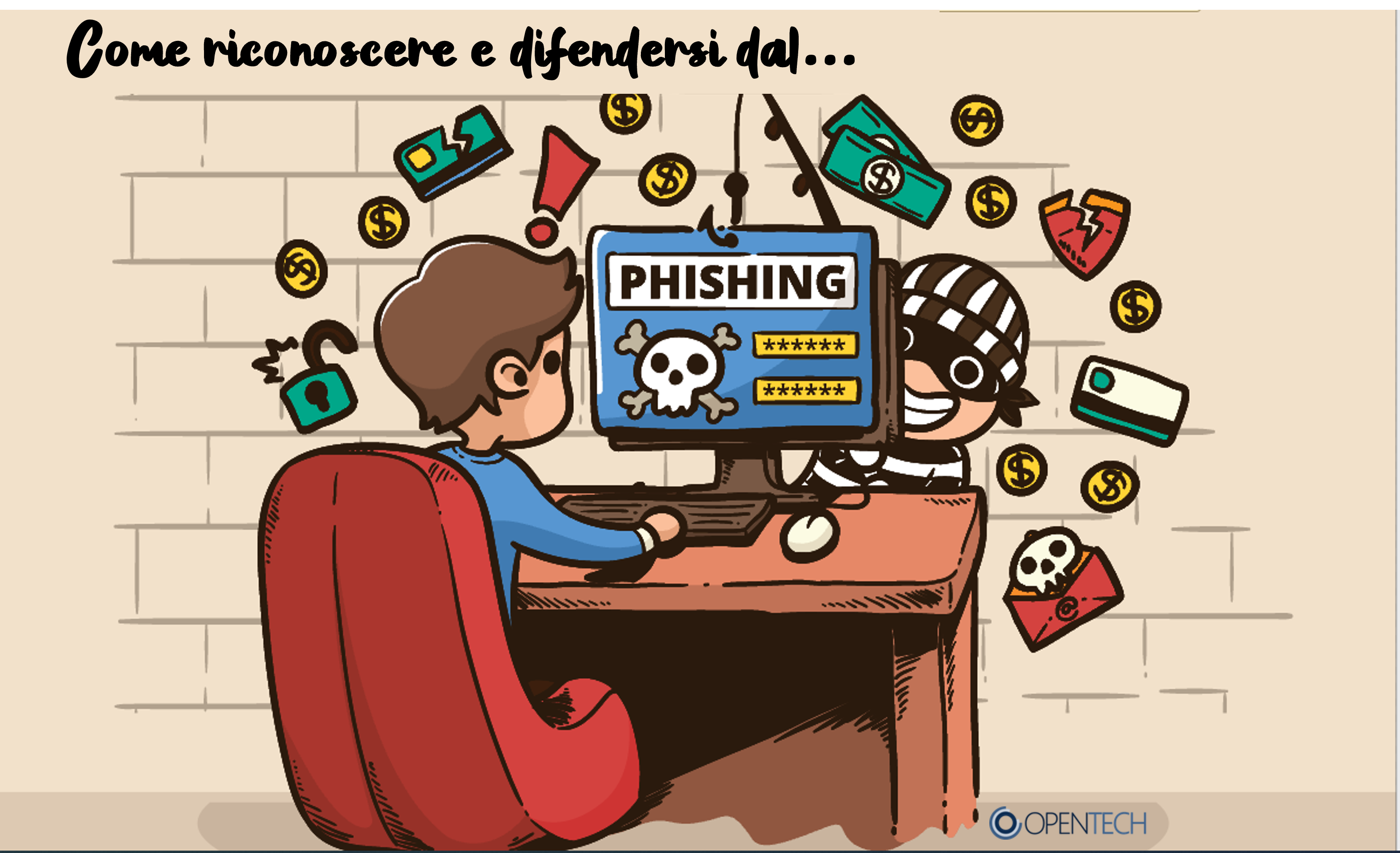 Phishing: un fenomeno in crescita che può colpire chiunque - Opentech